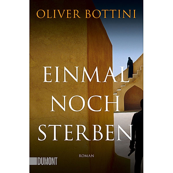 Einmal noch sterben, Oliver Bottini