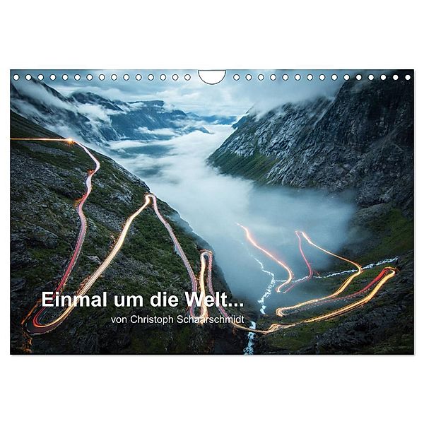 Einmal um die Welt... (Wandkalender 2025 DIN A4 quer), CALVENDO Monatskalender, Calvendo, Christoph Schaarschmidt