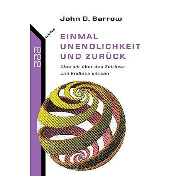 Einmal Unendlichkeit und zurück, John D. Barrow