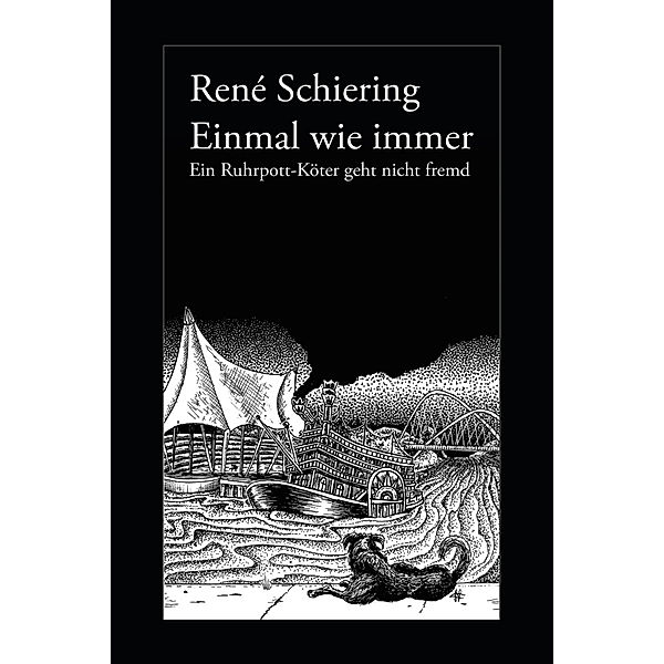 Einmal wie immer, René Schiering