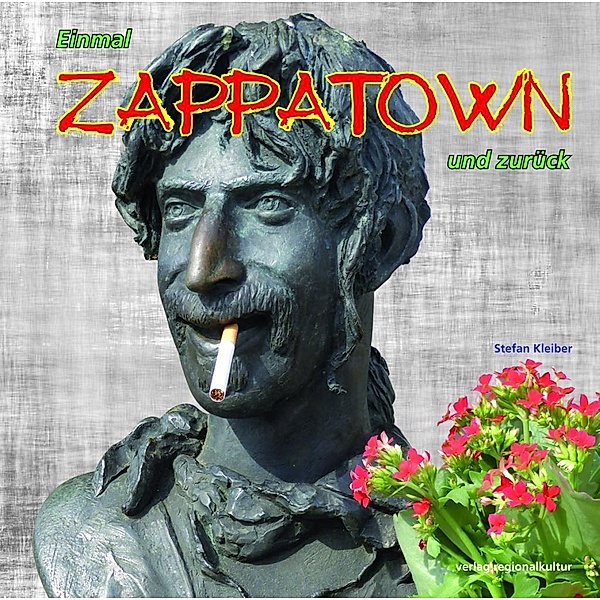 Einmal Zappatown und zurück, Stefan Kleiber
