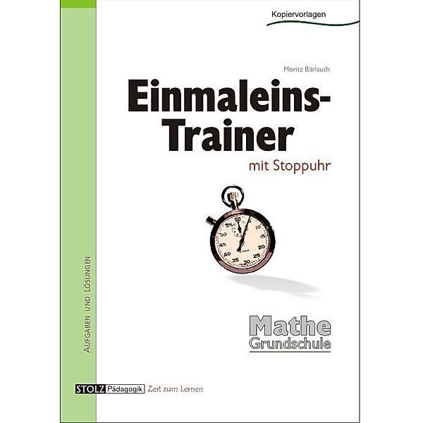 Einmaleins-Trainer mit Stoppuhr, Moritz Bärlauch