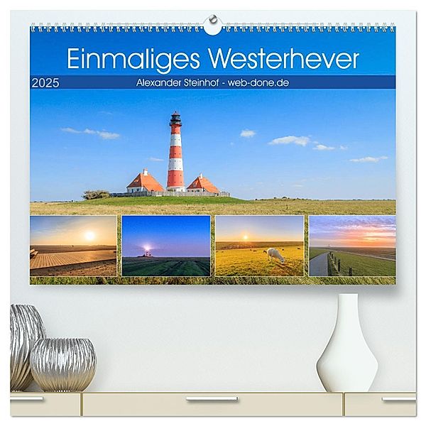 Einmaliges Westerhever (hochwertiger Premium Wandkalender 2025 DIN A2 quer), Kunstdruck in Hochglanz, Calvendo, Alexander Steinhof