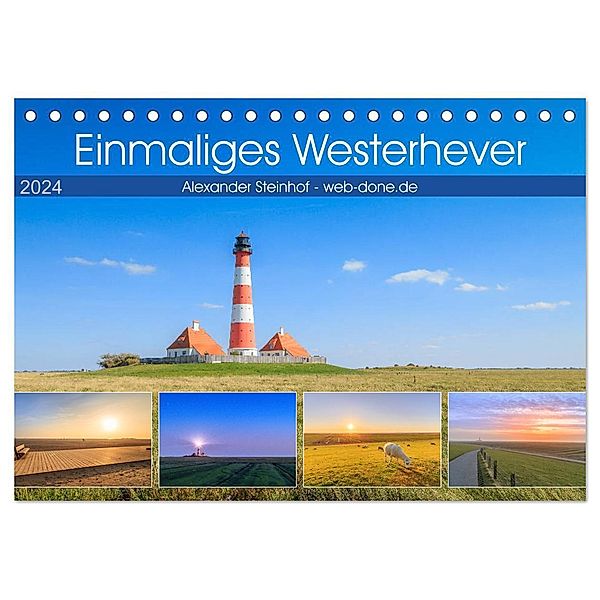 Einmaliges Westerhever (Tischkalender 2024 DIN A5 quer), CALVENDO Monatskalender, Alexander Steinhof