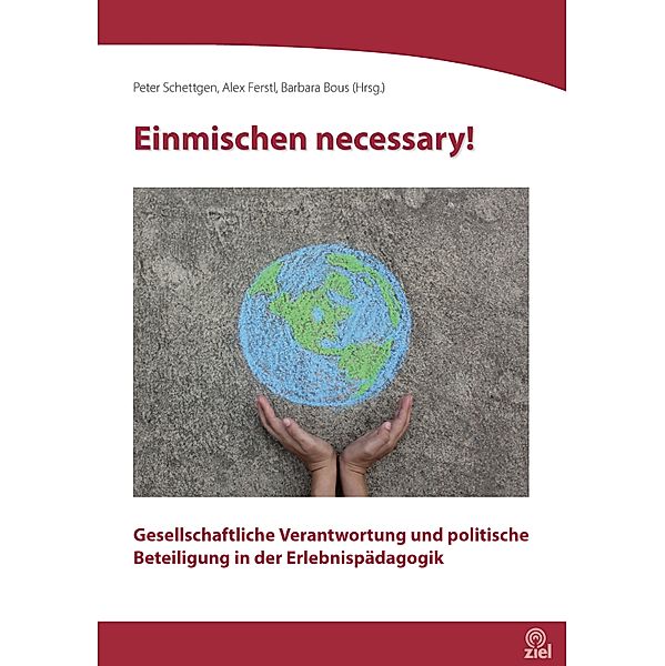 Einmischen necessary! / Gelbe Reihe: Praktische Erlebnispädagogik