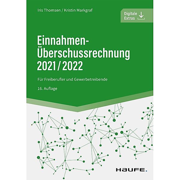 Einnahmen-Überschussrechnung 2021/2022 / Haufe Fachbuch, Iris Thomsen, Kristin Markgraf