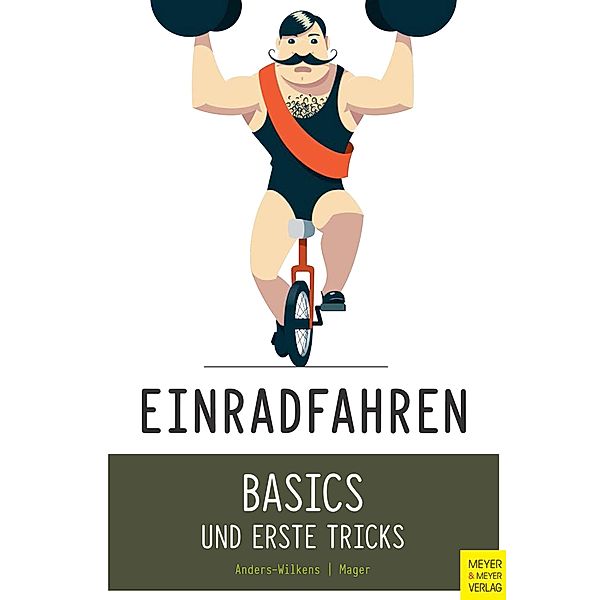 Einradfahren, Andreas Anders-Wilkens, Robert Mager