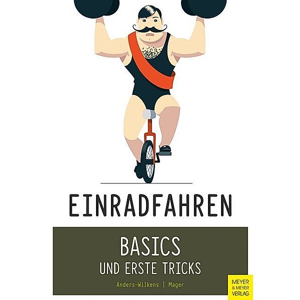 Einradfahren, Andreas Anders-Wilkens, Robert Mager