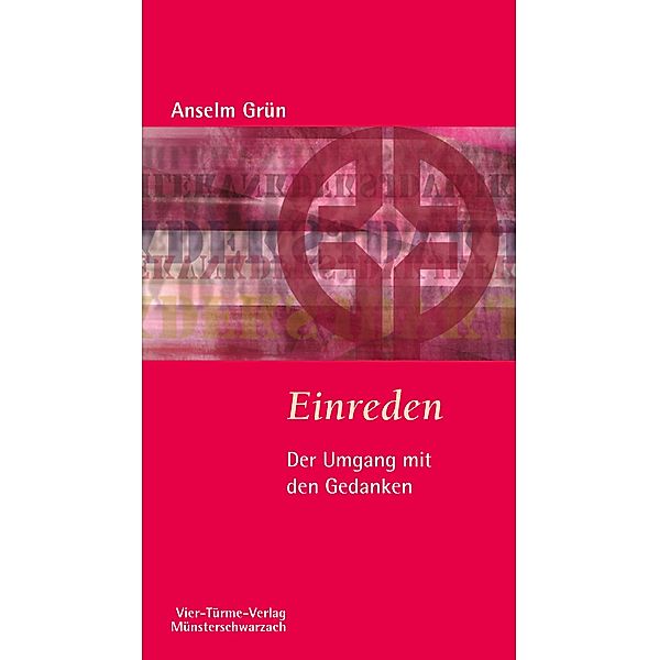 Einreden, Anselm Grün