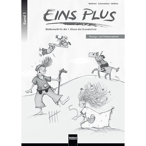 EINS PLUS 1. Ausgabe Deutschland. Übungs- und Fördermaterial, m. 1 Buch, David Wohlhart, Michael Scharnreitner, Elisa Kleißner