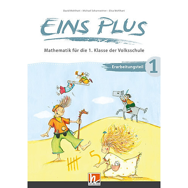 EINS PLUS 1, Erarbeitungsteil (LP 2023), David Wohlhart, Michael Scharnreitner, Elisa Wohlhart