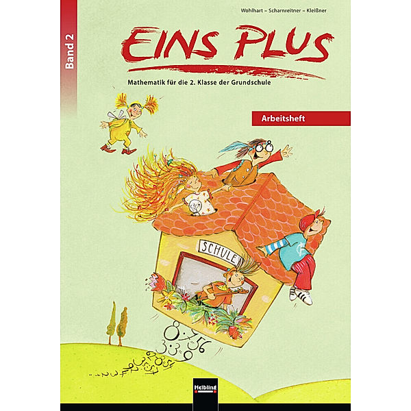 EINS PLUS 2. Ausgabe Deutschland. Arbeitsheft, David Wohlhart, Michael Scharnreitner, Elisa Kleißner