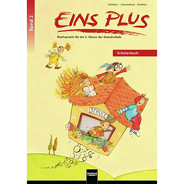 EINS PLUS 2. Ausgabe Deutschland. Schülerbuch, David Wohlhart, Michael Scharnreitner, Elisa Kleissner