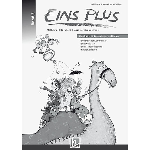 EINS PLUS 3. Ausgabe Deutschland. Handbuch für Lehrerinnen und Lehrer, David Wohlhart, Michael Scharnreitner, Kleissner Elisa