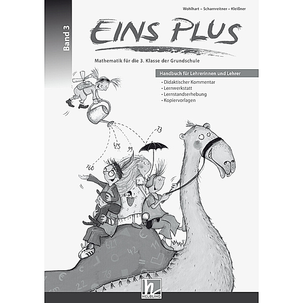 EINS PLUS 3. Ausgabe Deutschland. Handbuch für Lehrerinnen und Lehrer, David Wohlhart, Michael Scharnreitner, Kleißner Elisa
