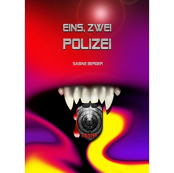 Eins. zwei Polizei, Sabineee Berger