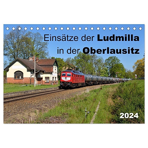 Einsätze der Ludmilla in der Oberlausitz 2024 (Tischkalender 2024 DIN A5 quer), CALVENDO Monatskalender, Robert Heinzke