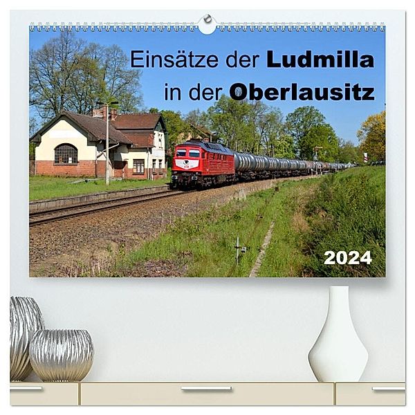 Einsätze der Ludmilla in der Oberlausitz 2024 (hochwertiger Premium Wandkalender 2024 DIN A2 quer), Kunstdruck in Hochglanz, Robert Heinzke