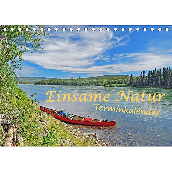 Einsame Natur - Terminkalender (Tischkalender 2019 DIN A5 quer), Anita Berger