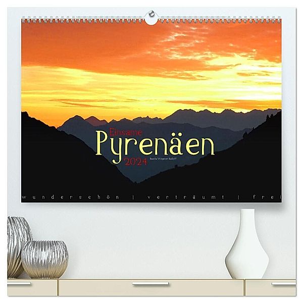 Einsame Pyrenäen (hochwertiger Premium Wandkalender 2024 DIN A2 quer), Kunstdruck in Hochglanz, Sascha Wegener-Radloff