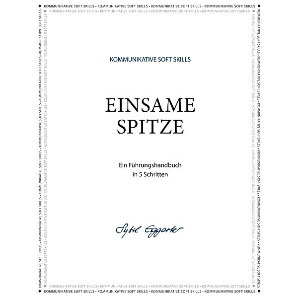 Einsame Spitze, Sybil Eggarter