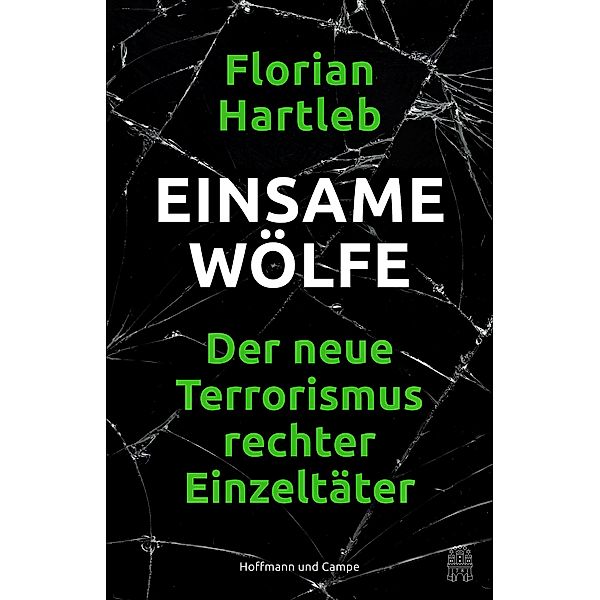 Einsame Wölfe, Florian Hartleb