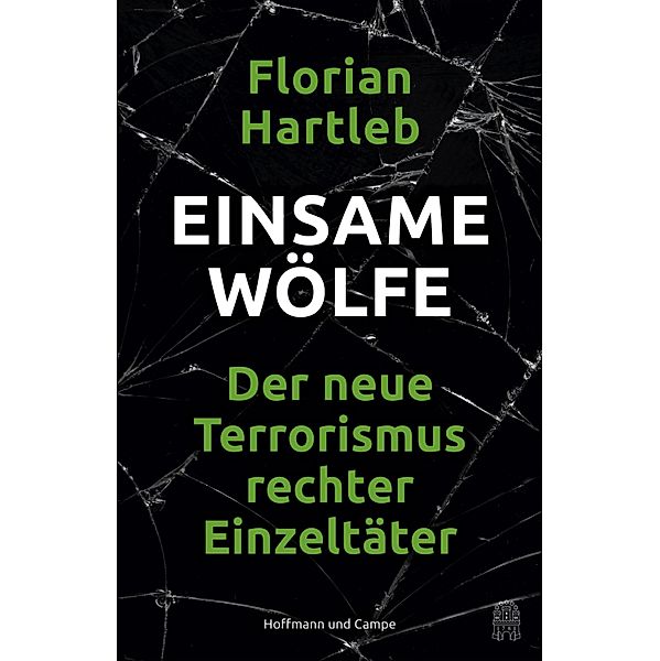 Einsame Wölfe, Florian Hartleb
