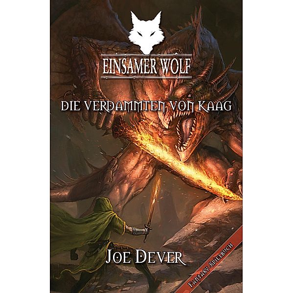 Einsamer Wolf 14 - Die Verdammten von Kaag / Einsamer Wolf Bd.14, Joe Dever