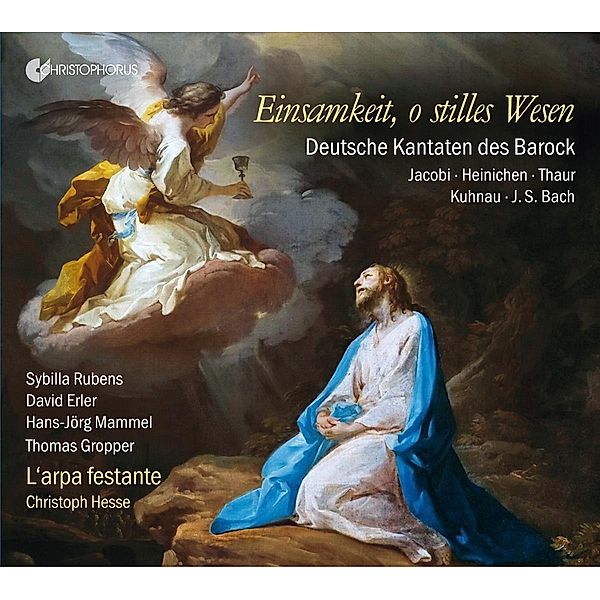 Einsamkeit,O Stilles Wesen-Barockkantaten, Mammel, Rubens, Erler, L'Arpa Festante