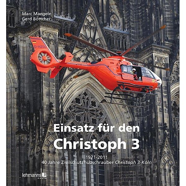 Einsatz für den Christoph 3, Marc Maegele, Gerd Böttcher