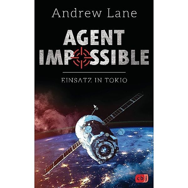 Einsatz in Tokio / Agent Impossible Bd.4, Andrew Lane
