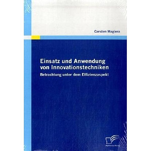 Einsatz und Anwendung von Innovationstechniken, Carsten Magiera