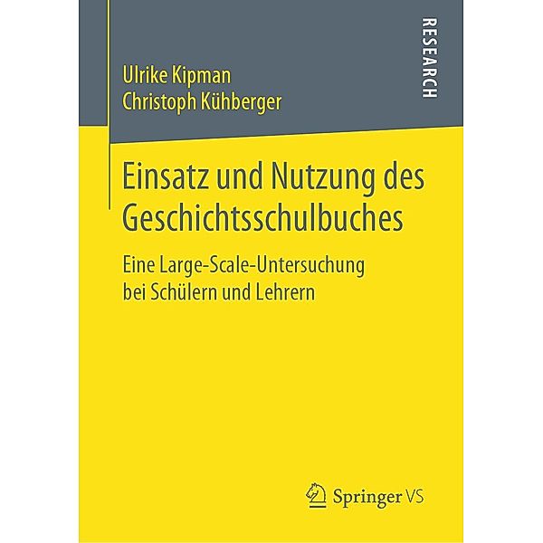 Einsatz und Nutzung des Geschichtsschulbuches, Ulrike Kipman, Christoph Kühberger