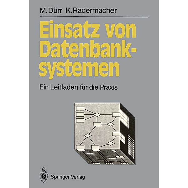 Einsatz von Datenbanksystemen, Martin Dürr, Klaus Radermacher