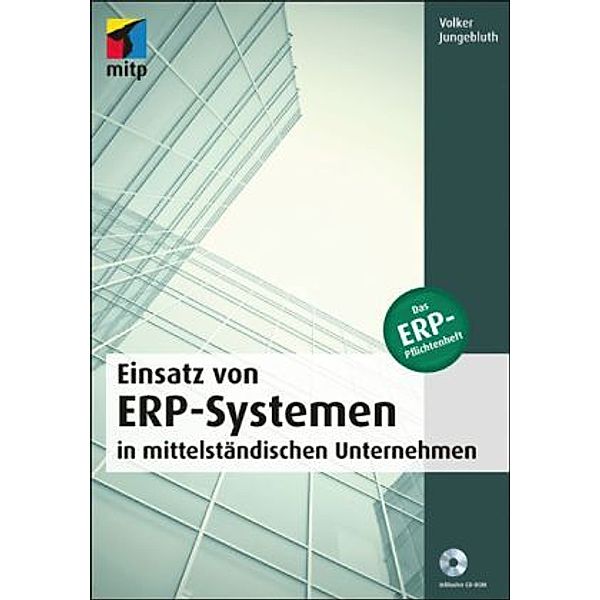 Einsatz von ERP-Systemen in mittelständischen Unternehmen, m. CD-ROM, Volker Jungebluth