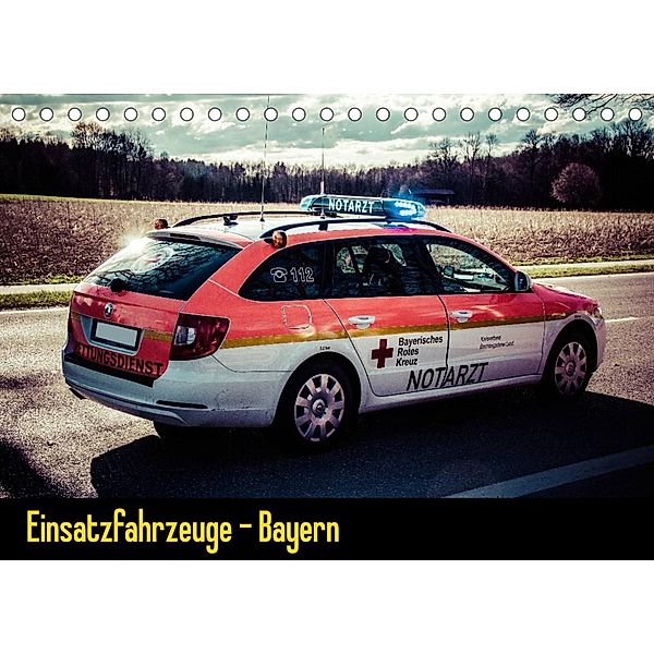 Einsatzfahrzeuge - Bayern (Tischkalender 2023 DIN A5 quer), Heinrich Schnell