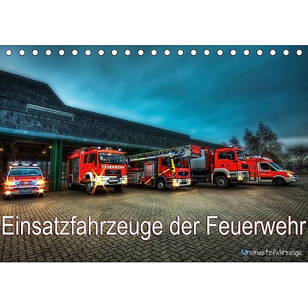 Einsatzfahrzeuge der Feuerwehr (Tischkalender 2020 DIN A5 quer), Markus Will
