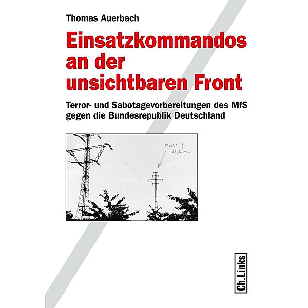 Einsatzkommandos an der unsichtbaren Front / Analysen und Dokumente Bd.17, Thomas Auerbach