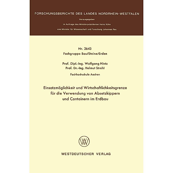 Einsatzmöglichkeit und Wirtschaftlichkeitsgrenze für die Verwendung von Absetzkippern und Containern im Erdbau, Wolfgang Hintz