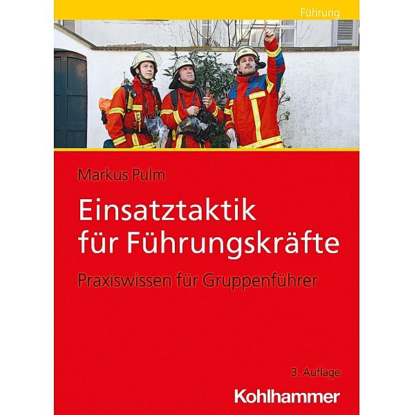 Einsatztaktik für Führungskräfte, Markus Pulm