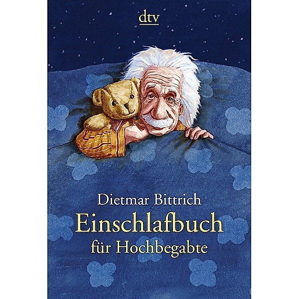 Einschlafbuch für Hochbegabte, Dietmar Bittrich