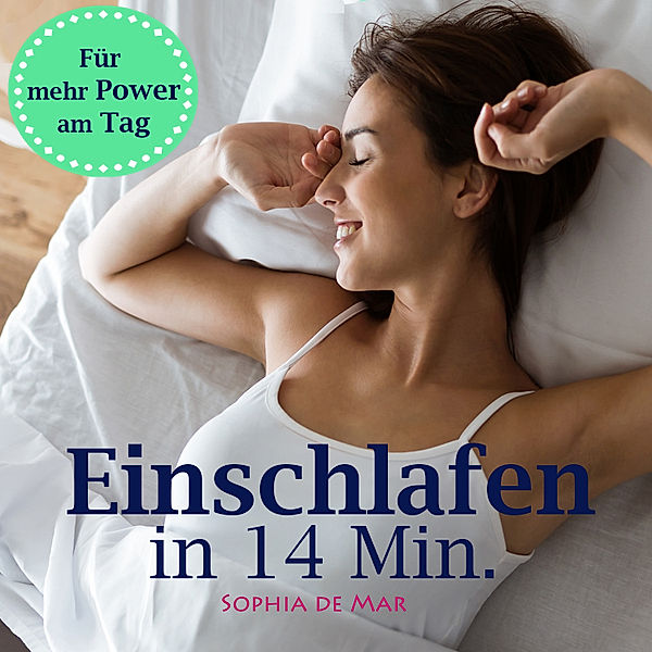 Einschlafen in 14 Minuten, Sophia