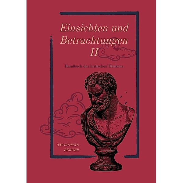 Einsichten und Betrachtungen II, Thorstein Berger