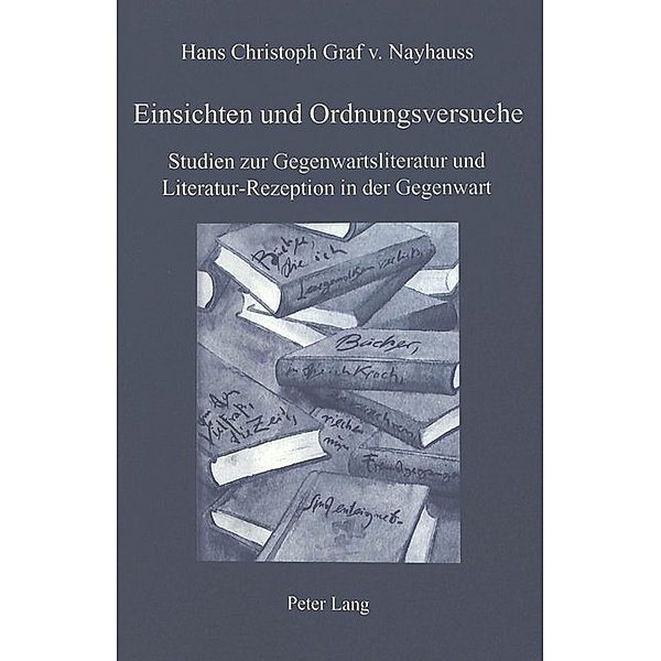 Einsichten und Ordnungsversuche, Hans-Christoph Graf v. Nayhauss