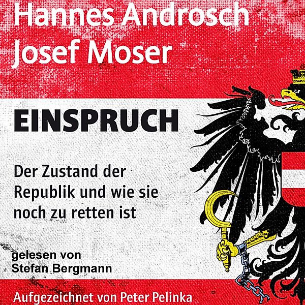 Einspruch, Peter Pelinka, Hannes Androsch, Josef Moser