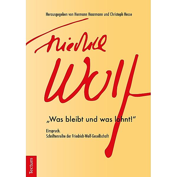 Einspruch. Schriftenreihe der Friedrich-Wolf-Gesellschaft / Einspruch Bd.3