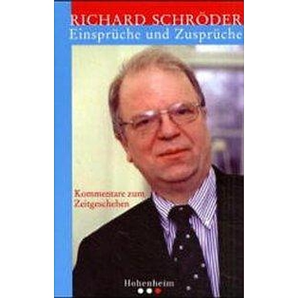 Einsprüche und Zusprüche, Richard Schröder