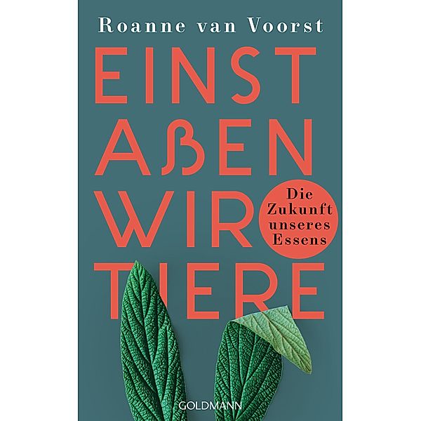 Einst assen wir Tiere, Roanne van Voorst