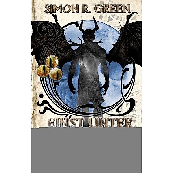 Einst unter Blauem Mond / Der Dämonenkrieg Bd.4, Simon R. Green