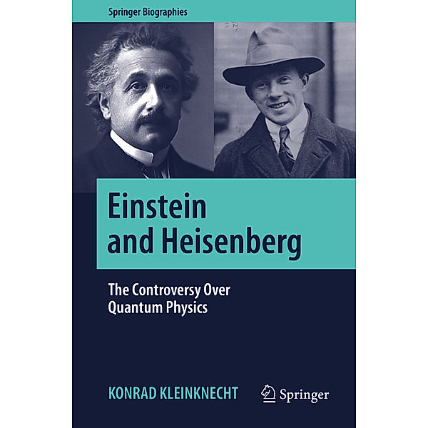 Einstein and Heisenberg, Konrad Kleinknecht